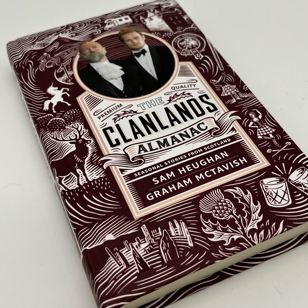 Clanlands Almanac: Stories from Scotland  Heughan/McTavish 2021 Hardcover